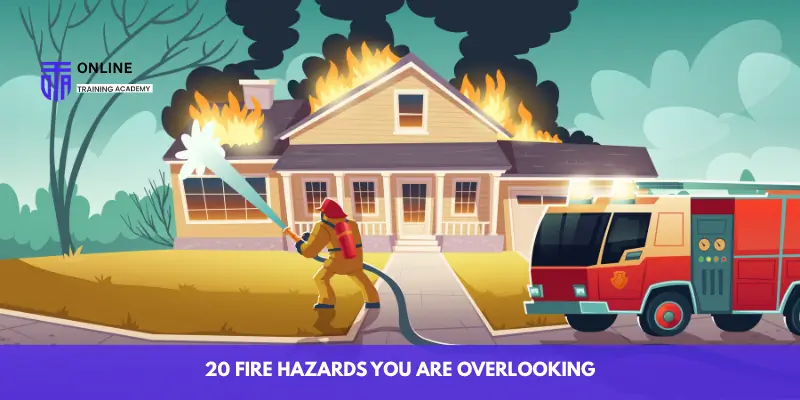 Fire Hazards