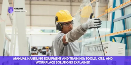 How to Conduct a Manual Handling Risk Assessment? - Online Training Academy Manual Handling Equipment and Training Tools, Kits, and Workplace Solutions Explained