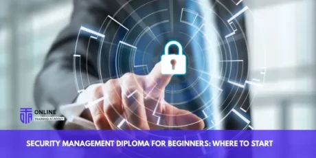 How to Manage Workplace Health and Safety Effectively: A Practical Guide - Online Training Academy Security Management Diploma for Beginners Where to Start (1)